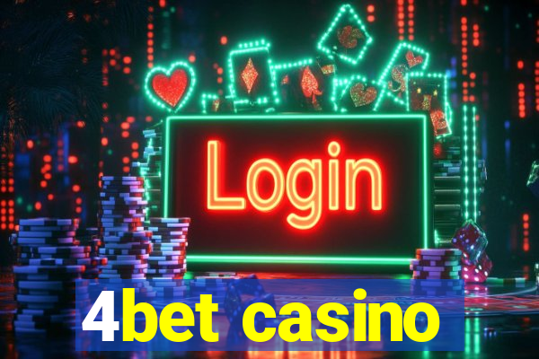 4bet casino